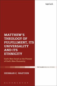 Cover Matthew's Theology of Fulfillment, Its Universality and Its Ethnicity (eBook, PDF)