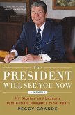 The President Will See You Now (eBook, ePUB)