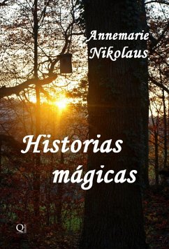 Historias magicas (eBook, ePUB) - Nikolaus, Annemarie