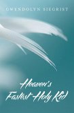 Heaven's Fastest Holy Kid (eBook, ePUB)