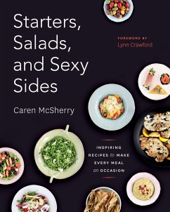 Starters, Salads, and Sexy Sides (eBook, ePUB) - Mcsherry, Caren