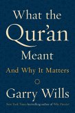 What the Qur'an Meant (eBook, ePUB)