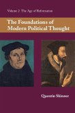 Foundations of Modern Political Thought: Volume 2, The Age of Reformation (eBook, ePUB)