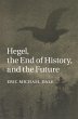 Hegel, the End of History, and the... - Bild 1