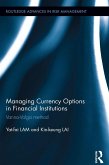 Managing Currency Options in Financial Institutions (eBook, ePUB)