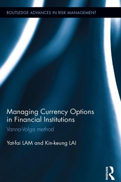 Managing Currency Options in Financial Institutions (eBook, ePUB) - Lam, Yat-Fai; Lai, Kin-Keung