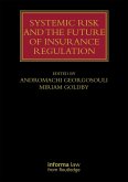 Systemic Risk and the Future of Insurance Regulation (eBook, ePUB)