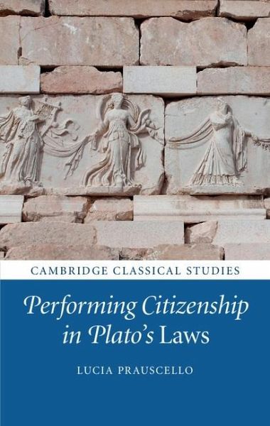 Performing Citizenship in Plato's Laws (eBook, ePUB)