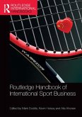 Routledge Handbook of International Sport Business (eBook, PDF)