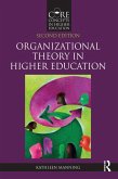 Organizational Theory in Higher Education (eBook, ePUB)