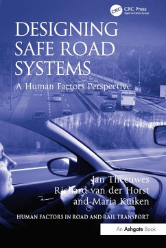 Designing Safe Road Systems (eBook, PDF) - Theeuwes, Jan; Horst, Richard Van Der