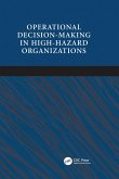 Operational Decision-making in High-hazard Organizations (eBook, ePUB)