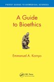 A Guide to Bioethics (eBook, PDF)