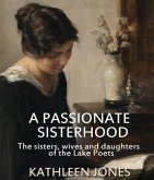 A Passionate Sisterhood (eBook, ePUB)