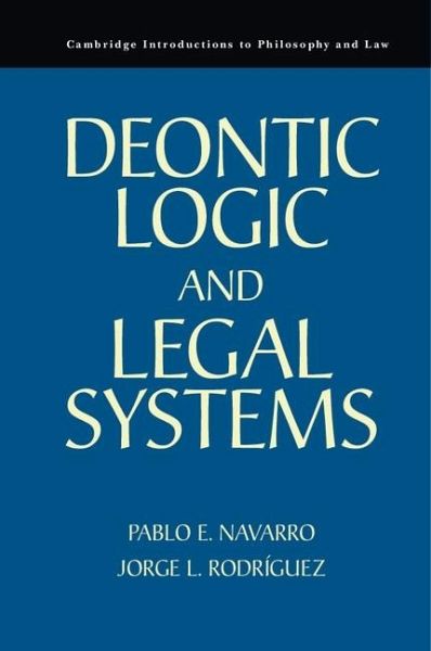 Deontic Logic and Legal Systems (eBook, ePUB) Deontic Logic and Legal Systems (eBook, ePUB)