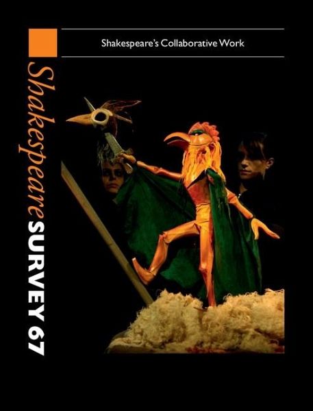 Shakespeare Survey: Volume 67, Shakespeare's Collaborative Work (eBook, ePUB)