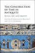 Construction of Time in Antiquity... - Bild 1