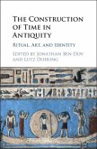Construction of Time in Antiquity (eBook, PDF)