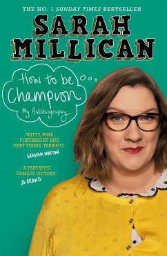 How to be Champion (eBook, ePUB) - Millican, Sarah