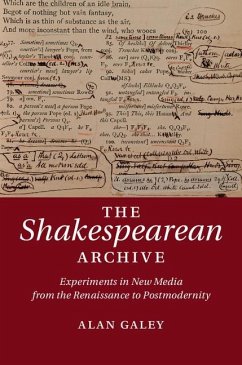 Shakespearean Archive (eBook, ePUB) - Galey, Alan