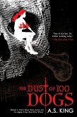 The Dust of 100 Dogs (eBook, ePUB)