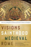 Visions of Sainthood in Medieval Rome (eBook, ePUB)