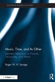 Music, Time, and Its Other (eBook, PDF)