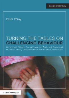 Turning the Tables on Challenging Behaviour (eBook, ePUB) - Imray, Peter