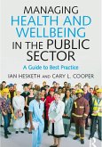 Managing Health and Wellbeing in the Public Sector (eBook, PDF)