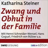 Zwang und Obhut in der Familie (MP3-Download)
