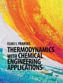 Thermodynamics with Chemical Engineering Applications (eBook, ePUB)