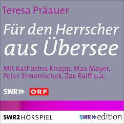 Für den Herrscher aus Übersee (MP3-Download) - Präauer, Teresa
