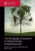 The Routledge Companion to Global Female Entrepreneurship (eBook, ePUB)