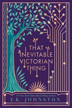 That Inevitable Victorian Thing (eBook, ePUB) - Johnston, E. K.