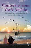 Conversas com Vovó Amélia (eBook, ePUB)