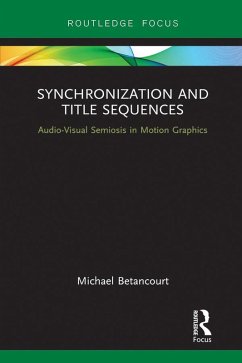 Synchronization and Title Sequences (eBook, ePUB) - Betancourt, Michael