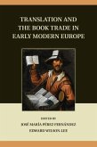 Translation and the Book Trade in Early Modern Europe (eBook, ePUB)