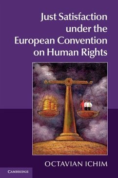Just Satisfaction under the European Convention on Human Rights (eBook, ePUB) - Ichim, Octavian