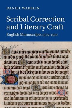 Scribal Correction and Literary Craft (eBook, ePUB) - Wakelin, Daniel