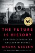 The Future Is History (National Book... - Bild 1