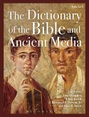 The Dictionary of the Bible and Ancient Media (eBook, PDF)