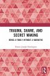 Trauma, Shame, and Secret Making... - Bild 1