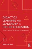Didactics, Learning and Leadership in Higher Education (eBook, ePUB)