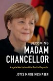 Becoming Madam Chancellor (eBook, PDF)