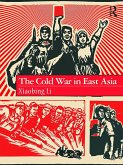 The Cold War in East Asia (eBook, ePUB)