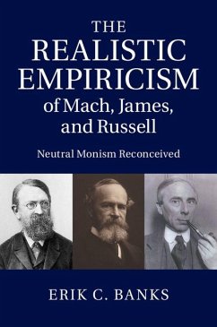 Realistic Empiricism of Mach, James, and Russell (eBook, ePUB) - Banks, Erik C.