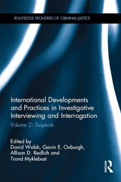 International Developments and Practices in Investigative Interviewing and Interrogation (eBook, PDF)