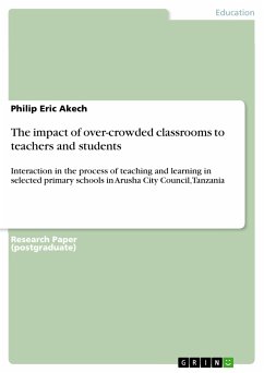 The impact of over-crowded classrooms to teachers and students (eBook, PDF) - Akech, Philip Eric