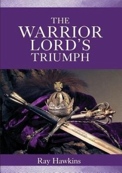 The Warrior Lord's Triumph (eBook, ePUB) - Hawkins, Ray