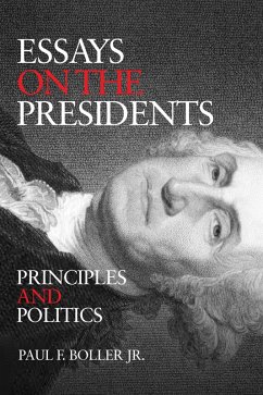 Essays on the Presidents (eBook, ePUB) - Boller, Paul F.